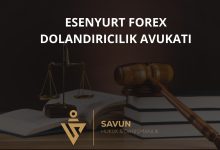 esenyurt forex dolandiricilik magduru av | Savun Hukuk Danışmanlık