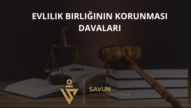 Evlilik Birliğinin Korunması Davaları