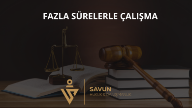 Fazla Sürelerle Çalışma