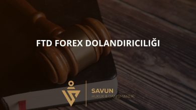 FTD Forex Dolandırıcılığı 3 ftd forex dolandiriciligi | Savun Hukuk Danışmanlık