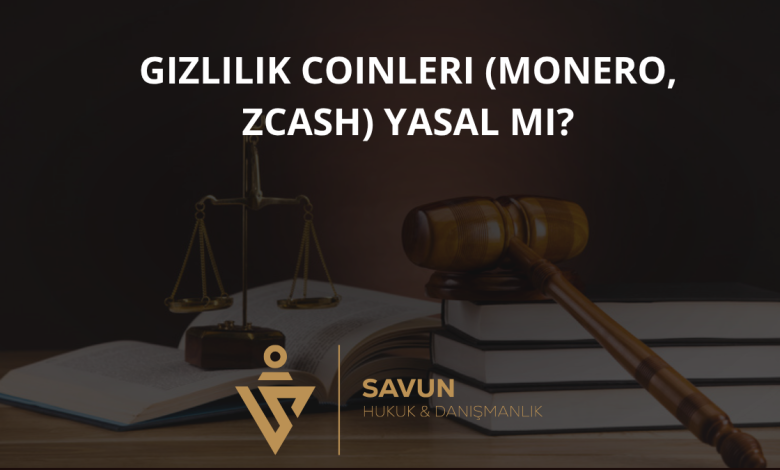 Gizlilik Coinleri (Monero, Zcash, Dash) Yasal mı? 1 Gizlilik Coinleri (Monero, Zcash, Dash) Yasal mı?