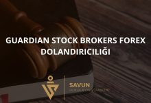 guardian stock brokers forex dolandiriciligi | Savun Hukuk Danışmanlık