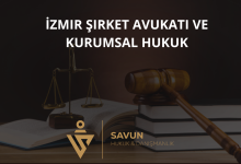 İzmir Şirket Avukatı ve Kurumsal Hukuk Danışmanlığı