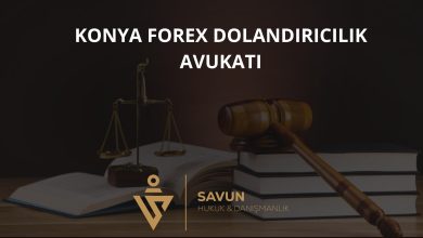 konya forex dolandiricilik magduru avuka | Savun Hukuk Danışmanlık