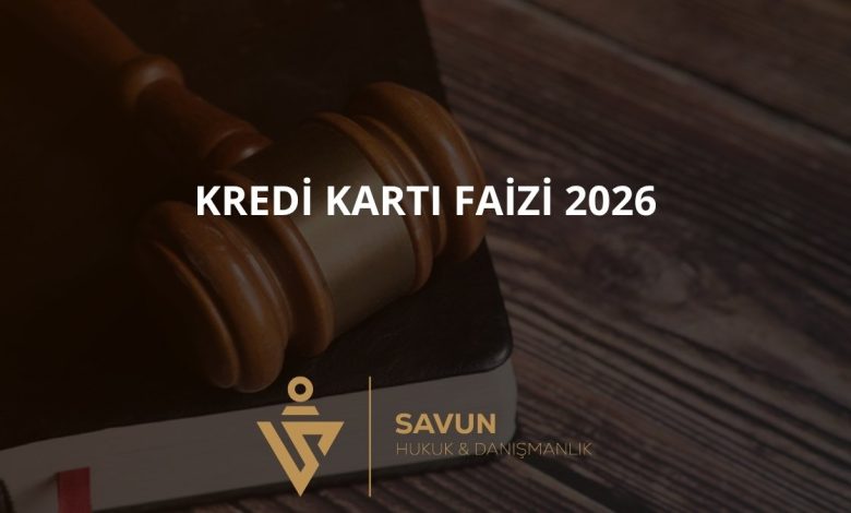 Kredi Kartı Faizi 2026