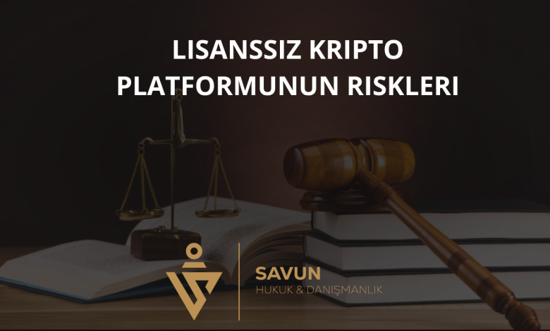 Lisanssız Kripto Platformunun Riskleri ve Yaptırımları