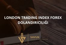 london trading index forex dolandiriciligi | Savun Hukuk Danışmanlık