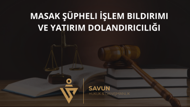 MASAK Şüpheli İşlem Bildirimi ve Yatırım Dolandırıcılığı 5 MASAK Şüpheli İşlem Bildirimi ve Yatırım Dolandırıcılığı