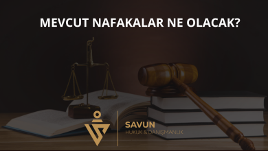Mevcut Nafakalar AYM Kararından Sonra Ne Olacak? 3 Mevcut Nafakalar Ne Olacak?
