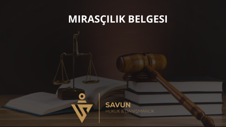 Mirasçılık Belgesi Nasıl Alınır?