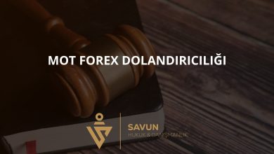 mot forex forex dolandiriciligi | Savun Hukuk Danışmanlık