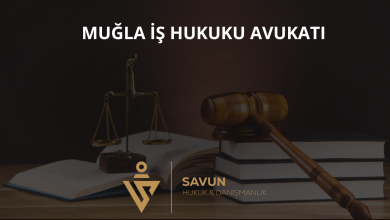 Muğla İş Hukuku Avukatı