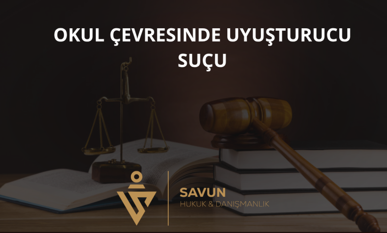 Okul Çevresinde Uyuşturucu Suçu