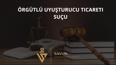 Suç Örgütü Faaliyeti Çerçevesinde Uyuşturucu Ticareti 2 Örgütlü Uyuşturucu Ticareti Suçu