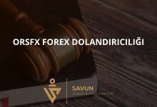 orsfx forex dolandiriciligi | Savun Hukuk Danışmanlık