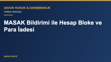 MASAK Bildirimi ile Hesap Bloke ve Para İadesi 2 MASAK Bildirimi ile Hesap Bloke ve Para İadesi