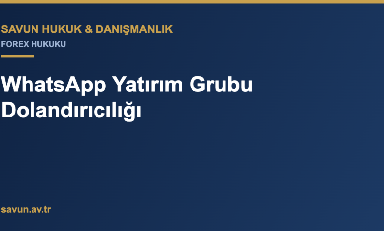 WhatsApp Yatırım Grubu Dolandırıcılığı 2 WhatsApp Yatırım Grubu Dolandırıcılığı