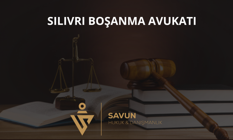 Silivri Boşanma Avukatı — Savun Hukuk & Danışmanlık 1 Silivri Boşanma Avukatı