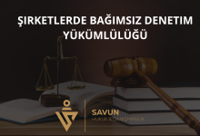 Şirketlerde Bağımsız Denetim Yükümlülüğü
