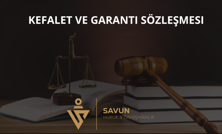 Şirketlerde Kefalet ve Garanti Sözleşmesi
