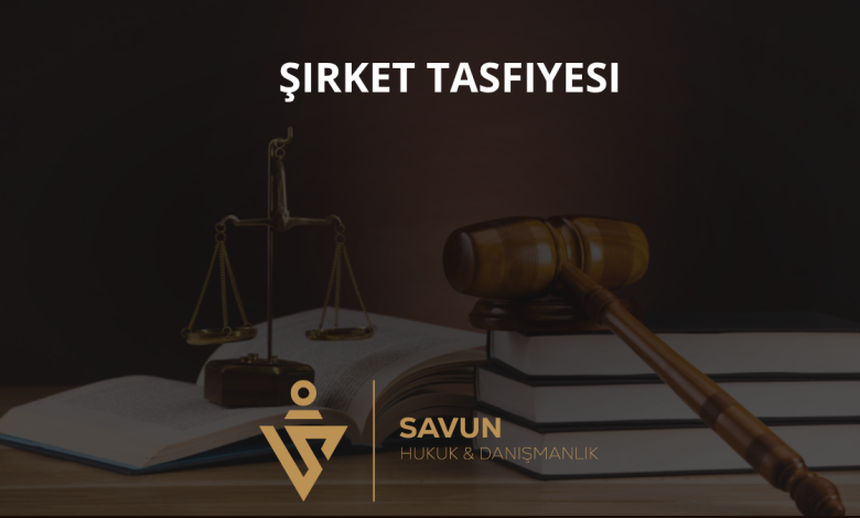 Şirket Tasfiyesi 1 Şirket Tasfiyesi