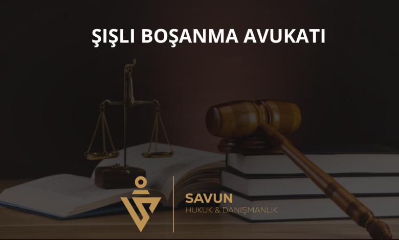 Şişli Boşanma Avukatı