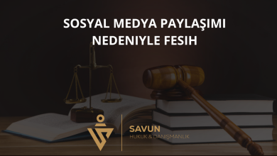 Sosyal Medya Paylaşımı Nedeniyle Fesih