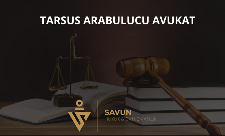 Tarsus Arabulucu Avukat
