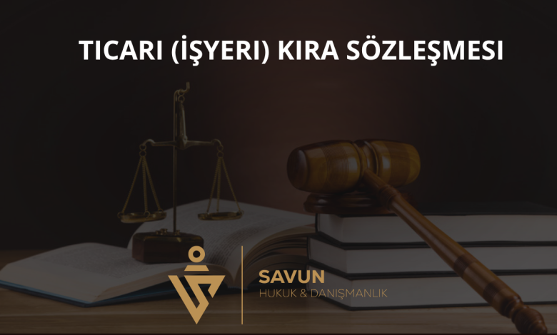 Ticari (İşyeri) Kira Sözleşmesi 3 Ticari (İşyeri) Kira Sözleşmesi