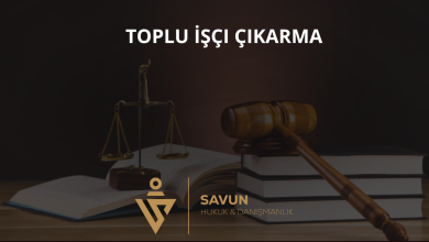 Toplu İşçi Çıkarma ve İşçinin Hakları 5 Toplu İşçi Çıkarma