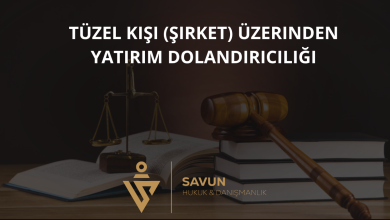 Tüzel Kişi (Şirket) Üzerinden Yatırım Dolandırıcılığı 2 Tüzel Kişi (Şirket) Üzerinden Yatırım Dolandırıcılığı