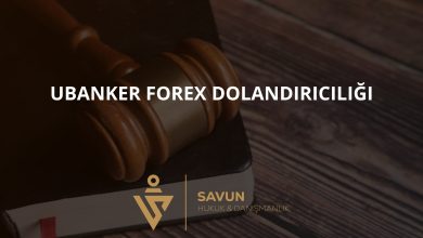 ubanker forex dolandiriciligi | Savun Hukuk Danışmanlık