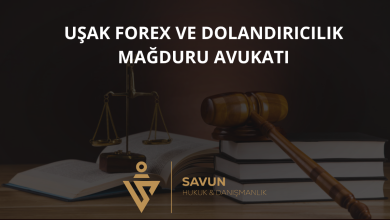 Uşak Forex ve Dolandırıcılık Mağduru Avukatı
