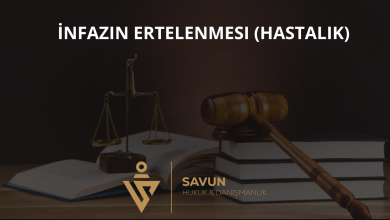 Uyuşturucu Suçunda İnfazın Ertelenmesi ve Hastalık Hâli 3 İnfazın Ertelenmesi (Hastalık)