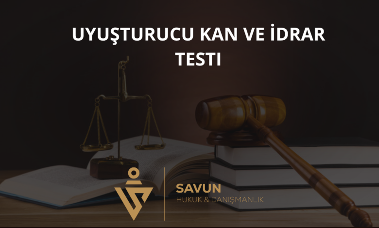 Uyuşturucu Kan ve İdrar Testi