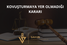 Kovuşturmaya Yer Olmadığı Kararı