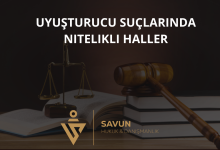 Uyuşturucu Suçlarında Nitelikli Haller