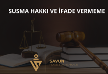 Susma Hakkı ve İfade Vermeme
