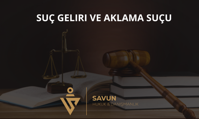 Uyuşturucu Ticareti ve Suç Gelirinin Aklanması 1 Suç Geliri ve Aklama Suçu