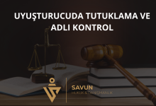 Uyuşturucuda Tutuklama ve Adli Kontrol