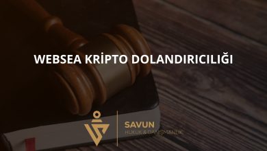 Websea Kripto Dolandırıcılığı 5 websea | Savun Hukuk Danışmanlık
