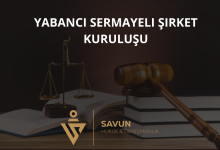 Yabancı Sermayeli Şirket Kuruluşu
