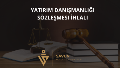 Yatırım Danışmanlığı Sözleşmesi İhlali