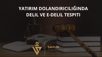 Yatırım Dolandırıcılığında Delil ve E-Delil Tespiti 2 Yatırım Dolandırıcılığında Delil ve E-Delil Tespiti