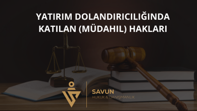 Yatırım Dolandırıcılığında Katılan (Müdahil) Hakları 3 Yatırım Dolandırıcılığında Katılan (Müdahil) Hakları