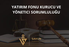 Yatırım Fonu Kurucu ve Yönetici Sorumluluğu