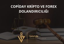 Copiday Kripto ve Forex Dolandiriciligi | Savun Hukuk Danışmanlık