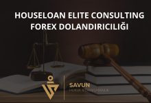 Houseloan Elite Consulting forex dolandiriciligi | Savun Hukuk Danışmanlık