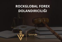 RockGlobal Forex Dolandiriciligi 1 | Savun Hukuk Danışmanlık