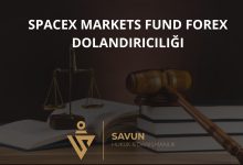 SpaceX Markets Fund Forex Dolandiriciligi | Savun Hukuk Danışmanlık